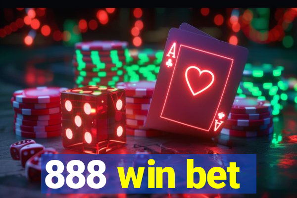 888 win bet