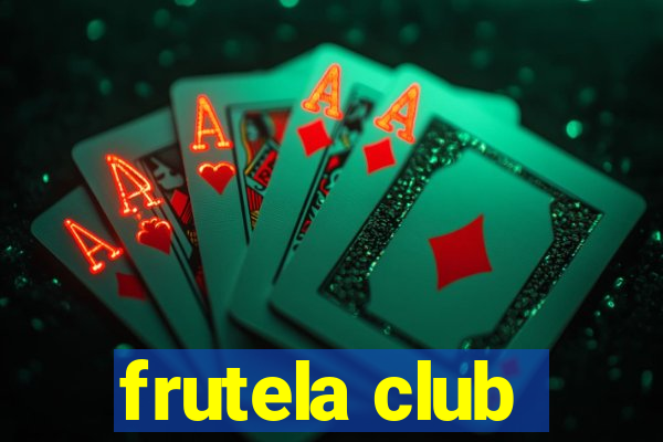 frutela club