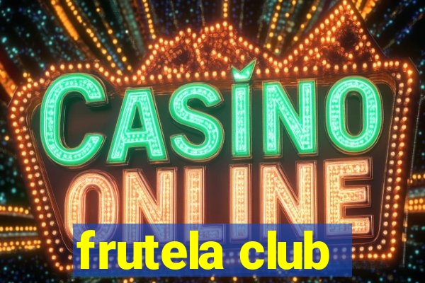 frutela club