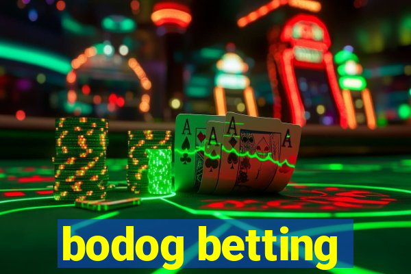 bodog betting