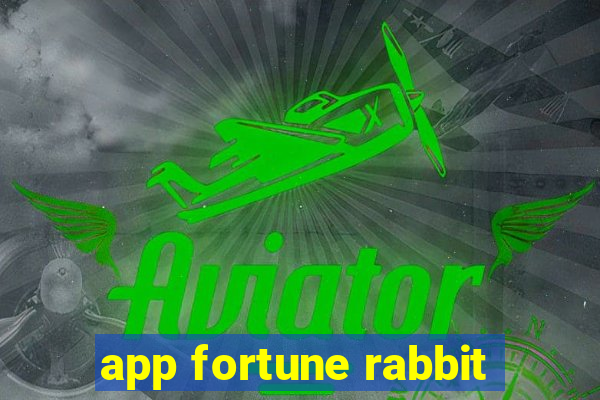 app fortune rabbit