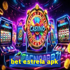 bet estrela apk