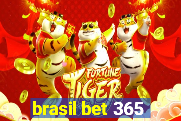 brasil bet 365