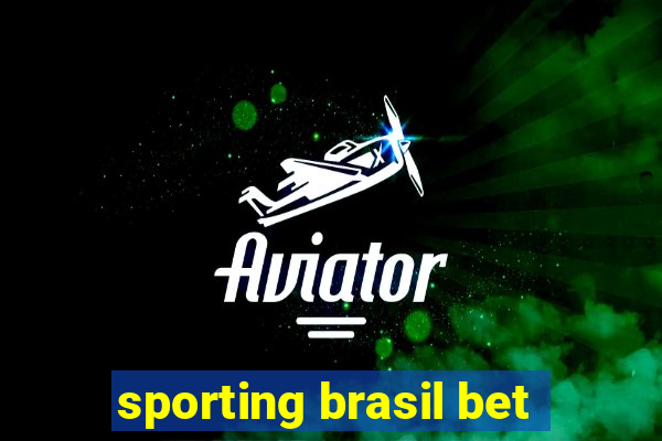 sporting brasil bet