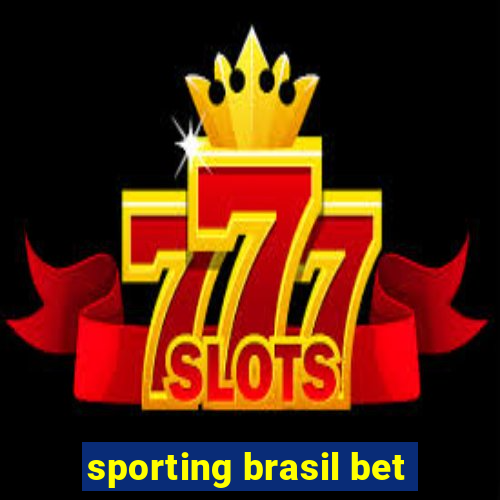 sporting brasil bet