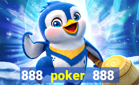 888 poker 888 poker 888 poker