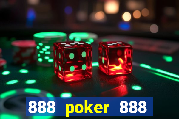 888 poker 888 poker 888 poker