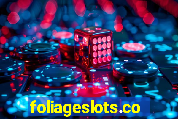 foliageslots.com