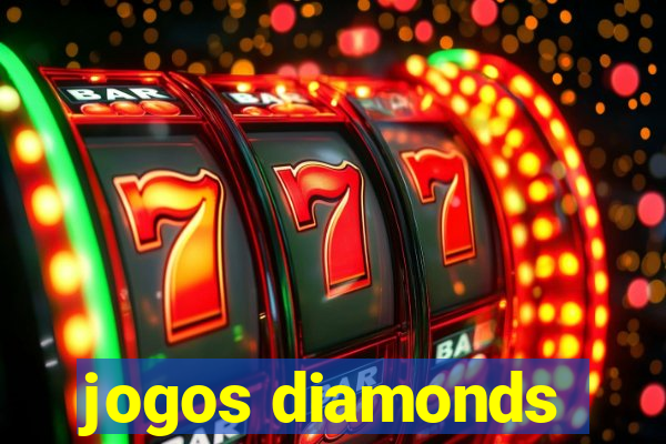 jogos diamonds