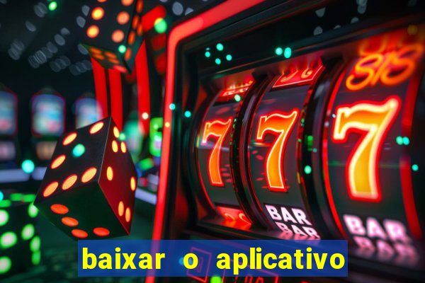 baixar o aplicativo da betano