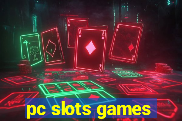 pc slots games