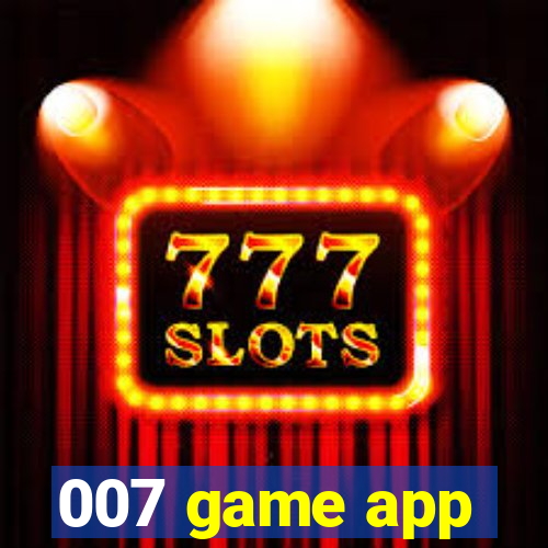 007 game app