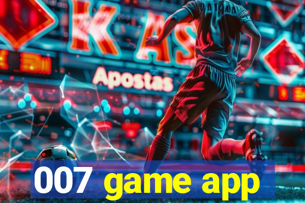 007 game app