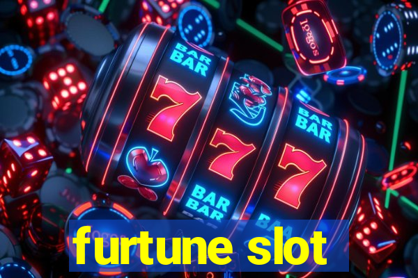 furtune slot