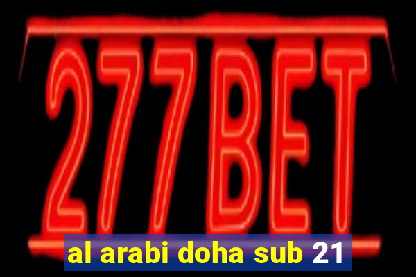 al arabi doha sub 21