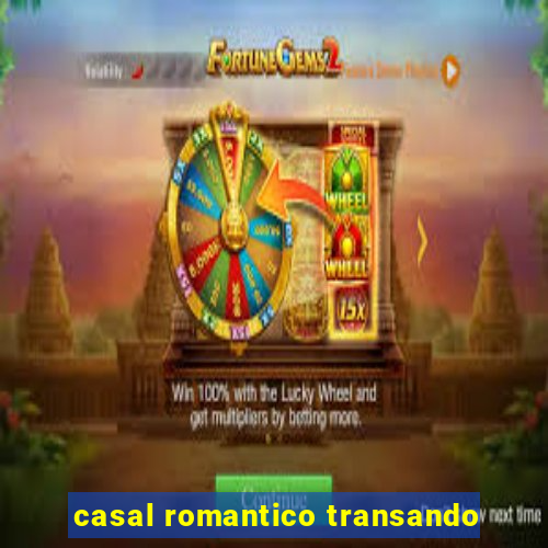 casal romantico transando