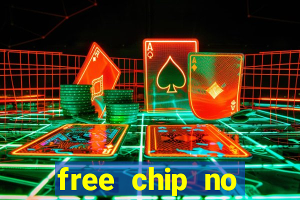 free chip no deposit casino