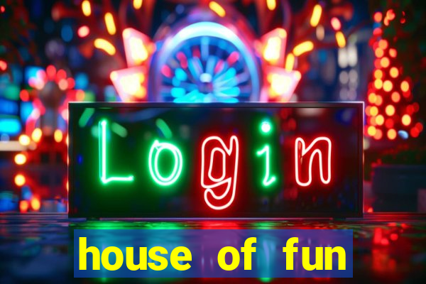 house of fun casino games