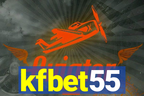 kfbet55