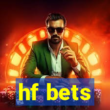 hf bets