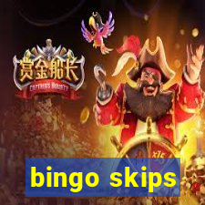 bingo skips