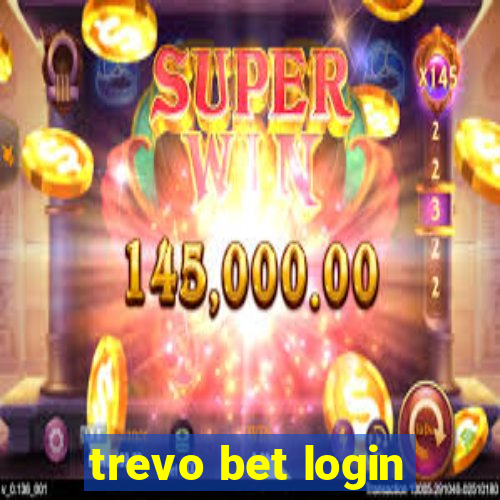 trevo bet login