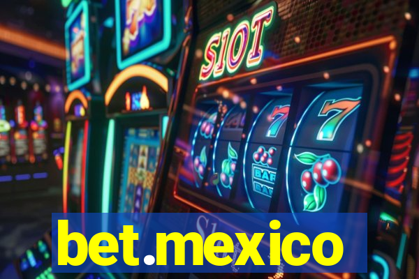 bet.mexico