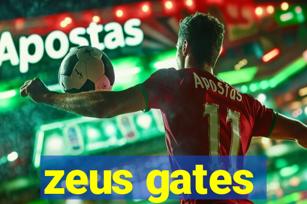 zeus gates