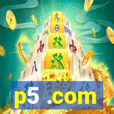 p5 .com