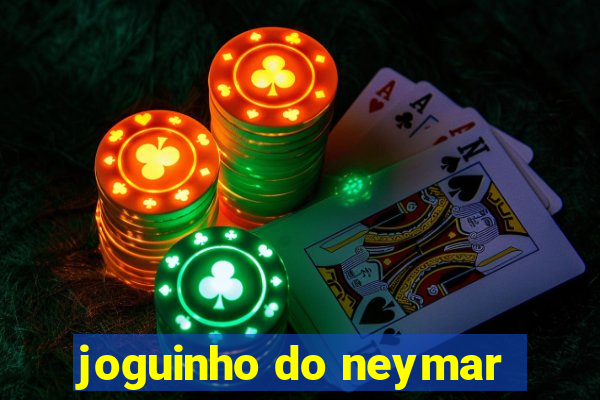 joguinho do neymar