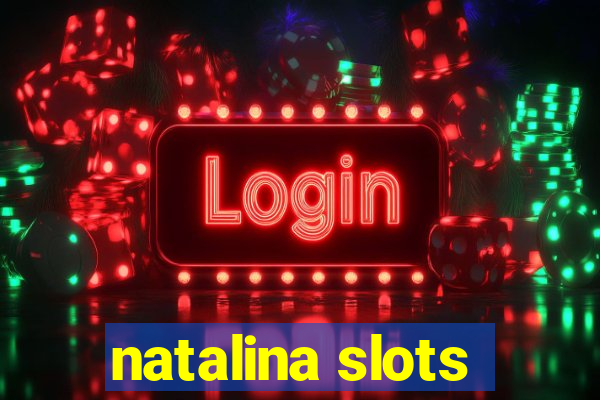 natalina slots