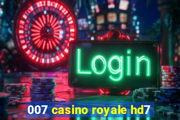 007 casino royale hd7