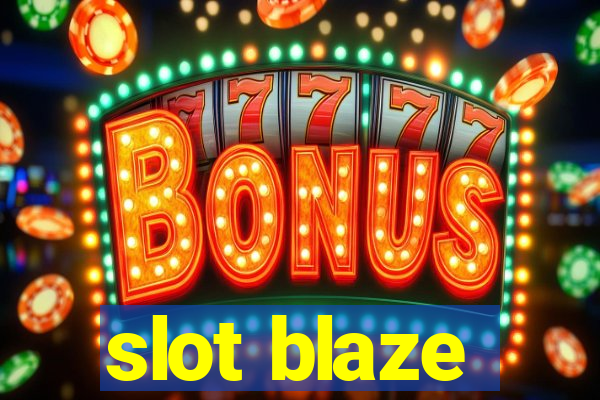 slot blaze