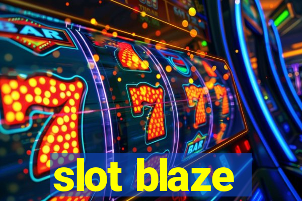 slot blaze