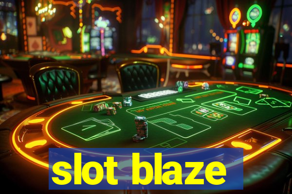 slot blaze