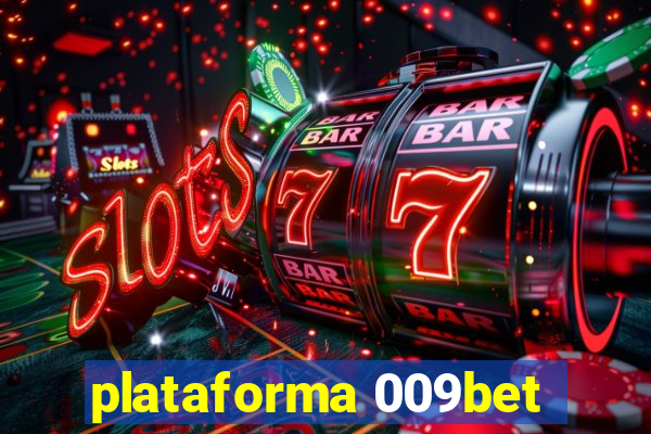 plataforma 009bet