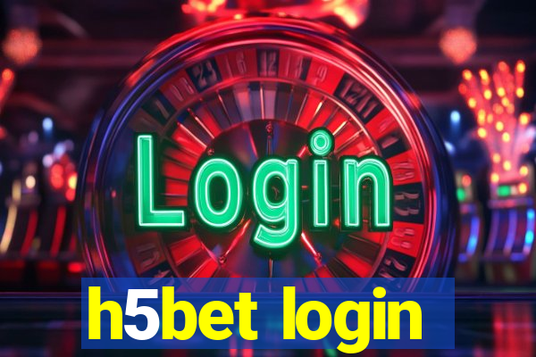 h5bet login