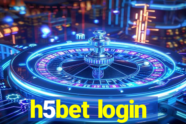 h5bet login