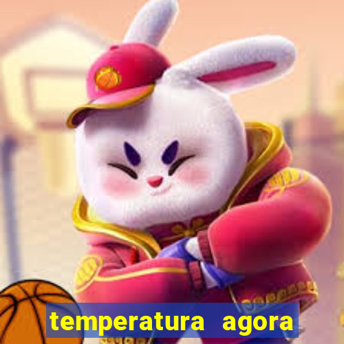 temperatura agora vitoria da conquista