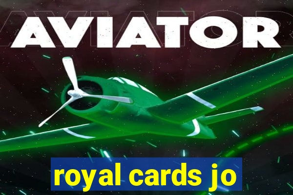 royal cards jo