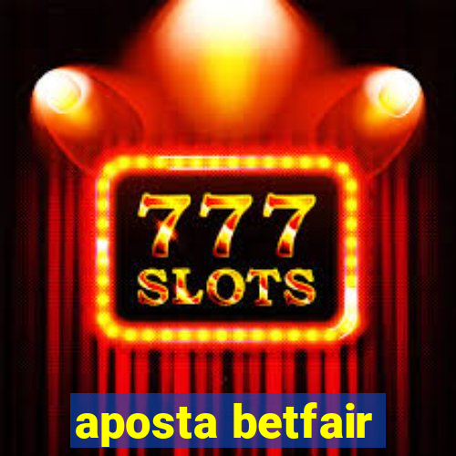 aposta betfair