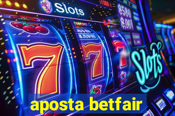 aposta betfair