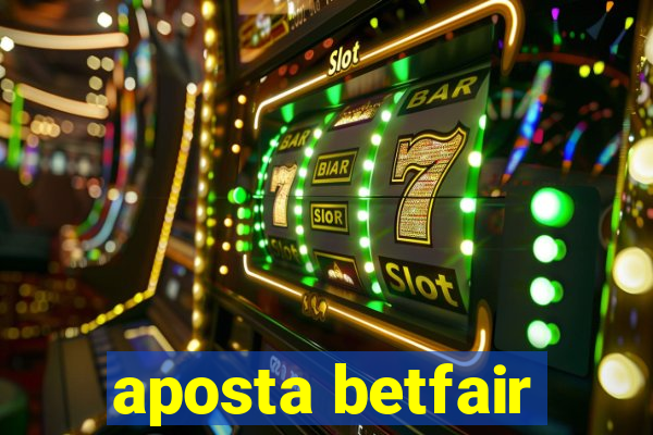 aposta betfair