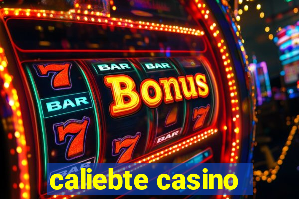 caliebte casino