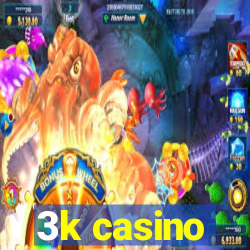 3k casino