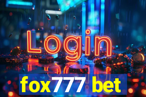 fox777 bet