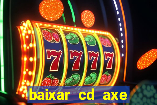 baixar cd axe bahia 2000 gratis