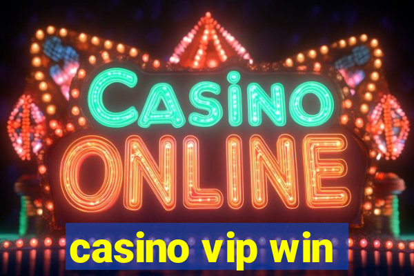 casino vip win