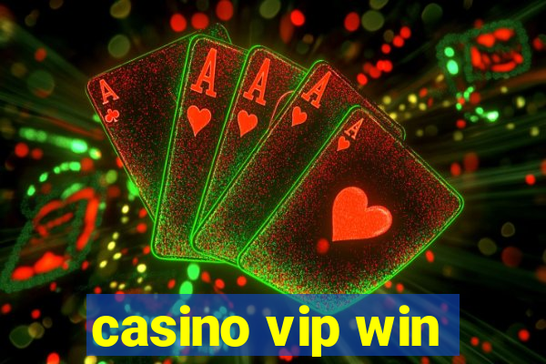 casino vip win