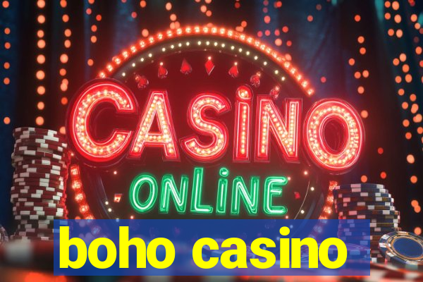 boho casino